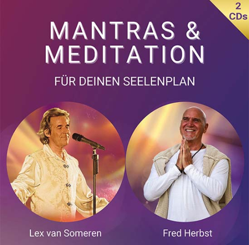 Doppel-CD "Mantras & Meditation für deinen Seelenplan" - Lex van Someren & Fred Herbst - MP3 Album